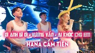 ƠI ANH GÌ ƠI - VƯƠNG VẤN - AI KHÓC CHO EM ( REMIX ) | HANA CẨM TIÊN DIỄN TẠI MOON CLUB VŨNG TÀU