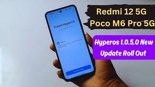 Redmi 12 5G New Update | Redmi 12 5G HyperOs 1.0.5.0 New Update Rolling Out