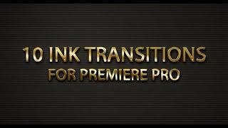 10 Free Ink Transitions For Premiere pro