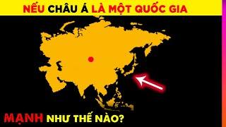 Điều Gì Xảy Ra Nếu Châu Á Hợp Nhất Thành Một Quốc Gia | Ghiền Địa Lý