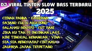 DJ VIRAL TIKTOK TERBARU SLOW BASS 2025