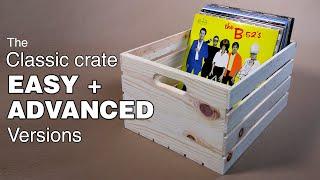 How to make a classic wooden crate. Great for your vinyl record collection.