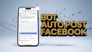 Bot Auto Post Facebook Group New 2025