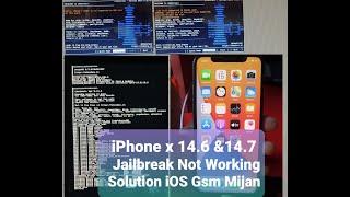 iPhone X iOS 14.6 & 14.7 Jailbreak Sorry iphone X (GSM) is Not Supported Problem Solution