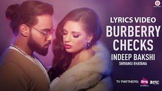 Burberry Checks - Indeep Bakshi | Shivangi Bhayana | David Zennie | New Song 2017