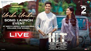 HIT 2 - Urike Urike Song Launch Event LIVE | Adivi Sesh | Nani | Sailesh Kolanu | Wall Poster Cinema