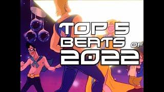 Top 5 Beats of 2022