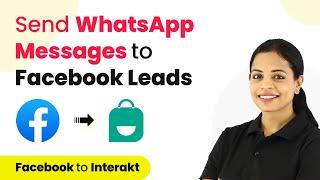 How to Send WhatsApp Messages to New Facebook Leads | Facebook Lead Ads to WhatsApp