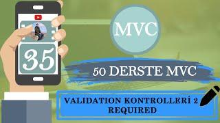 Mvc Ders 35 Validation Kontrolleri 2 Required