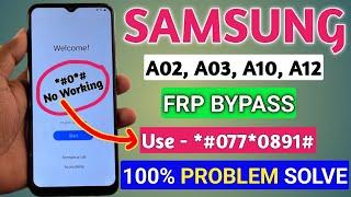 Samsung A02,A03,A10,A12 FRP Bypass | NO Galaxy Store  | NO Samsung ID | NO Alliance Shield  NO PC