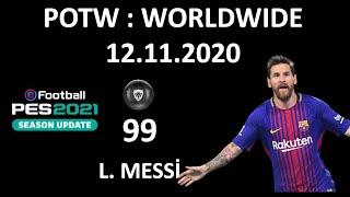 POTW : WORLDWIDE PES 2021 PLAYER OF THE WEEK 12.11.2020 MOBILE / PC / PS4 NEXT POTW