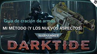 COMO HACERTE ARMAS DE ALTO NIVEL  | WARHAMMER40k DARKTIDE Guía español