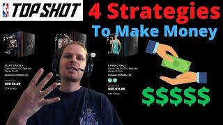 NBA Top Shot 4 Strategies to Make Money Right Now!