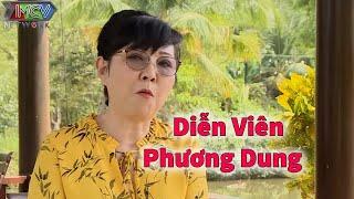 Diễn Viên Phương Dung phải diễn vai không ai muốn, để được lên truyền hình ngày TẾT !