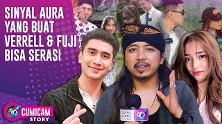 Terawang Aura Kecocokan Verrell Bramasta & Fuji Ketika Bersama | CUMISTORY