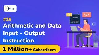 What are Arithmetic and Data Input - Output Instruction - Fundamentals of C Language