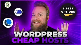 5 Best Cheap WordPress Hosting in 2024