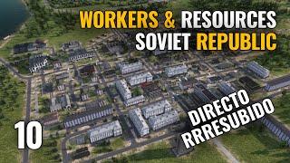 WORKERS & RESOURCES: Soviet Republic - DIFICULTAD: Realista - 10 | Directo Resubido