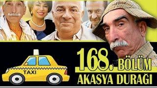 AKASYA DURAĞI 168. BÖLÜM