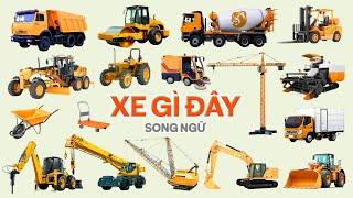 Xe Gì Đây 2, Bé Nhận Biết Xe Công Trình Xây Dựng | Song Ngữ Anh Việt | The kids discover vehicles