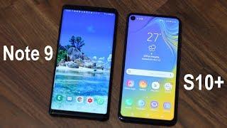 Samsung Galaxy Note 9 vs Samsung Galaxy S10 Plus: Should you UPGRADE?