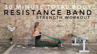 30 Minute Resistance Band Strength Workout | Total Body