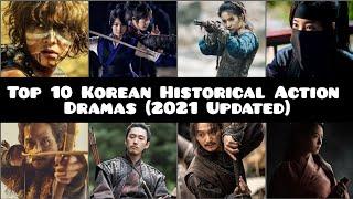 Top 10 Korean Historical Action Dramas [2021 Updated] | Comment Your Favorite