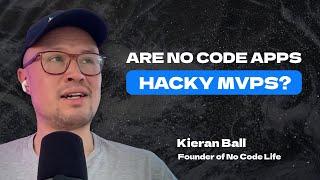 Can you really scale a No Code SaaS? - Kieran Ball, NoCodeLife