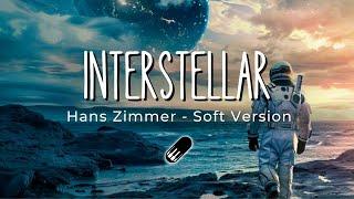 Interstellar - Hans Zimmer (Soft Version) Sleep, Study, Relax - 1 Hour