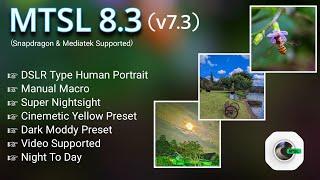 MTSL Gcam 8.3 (v7.3) Best Gcam in All Side. With Special Preset Configs. Android 10 supported.