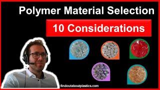 10 Considerations for Polymer Material Selection