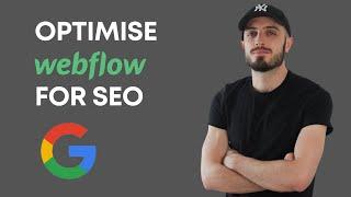 How To Optimise Your Webflow Website For SEO
