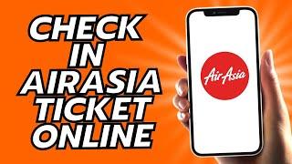 How To Check In AirAsia Ticket Online