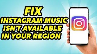 How To Fix Instagram Music Isn't Available In Your Region - 2023