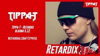 Tippa-T- Retardix