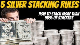 5 Rules Of Stacking Silver For Beginners Or Old Timers