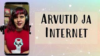 Arvutid ja internet - Digihügieen - Informaatika digiõpik II osa