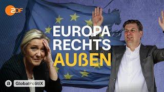 Angriff auf die EU: Wie rechts sind die Rechten? | Global PolitiX