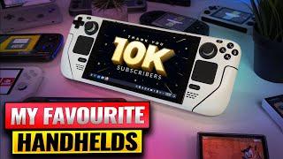 My Favorite And Most Hated Handhelds (My 10k Subscribers Celebration!)