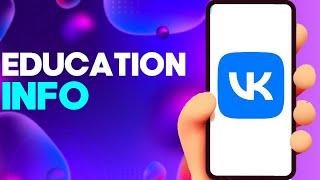 How to Add Your Education Info To Your Profile on vk app on Android and iphone IOS