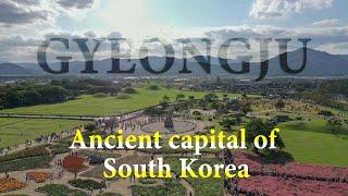 Gyeongju - Ancient capital of South Korea | Cinematic Arial View | 경주, 대한민국 2019 【4K】