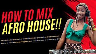 How to Mix Afro House