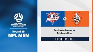 NPL Men Round 18 - Peninsula Power vs. Brisbane Roar Highlights