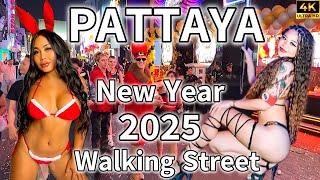 Pattaya WALKING STREET New Year 2025!  Thailand PATTAYA Night Life! Pattaya Beach Fireworks [ 4K ]