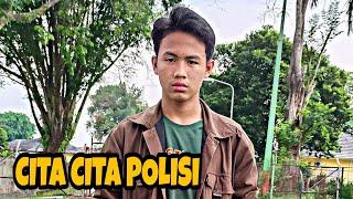 CITA CITA POLISI ||