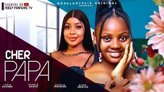 CHER PAPA FILM FRANCAIS NOLLYWOOD COMPLET. UCHECHI TREASURE, PAMELA OKOYE, LYDIA ACHEBE