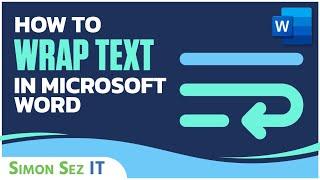How to Wrap Text in Microsoft Word