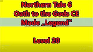 Nothern Tale 6 CE Level 20