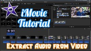 iMovie Tutorial - How Extract Audio From Video