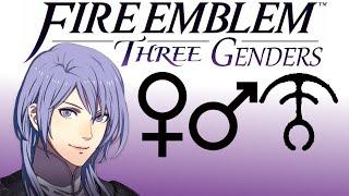 Fire Emblem: Three Genders